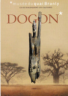 Publicité - Musée Du Quai Branly - Exposition Peuple Dogon ( Mali ) - Pubblicitari