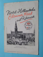Noord Hollansche EDAMMER KAAS Met Rijksmerk ( KAASMARKT & WAAGGEBOUW Alkmaar ) Dubbele Publi Kaart ( Zie Foto's ) ! - Sonstige & Ohne Zuordnung