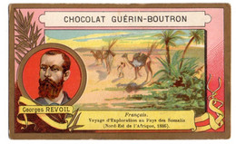 Chromo  GUERIN-BOUTRON-- Série--Explorateurs - Georges REVOIL ( Somalie)......à Saisir - Guérin-Boutron