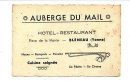 Carte De Visite Ancienne / AUBERGE DU MAIL à BLENEAU (Yonne) - Visitenkarten