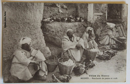 CPA 1917 Maroc Meknès Marchands De Poules Et Oeufs - Meknes