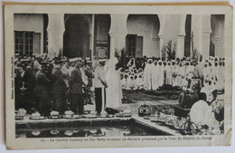 CPA 1916 Maroc Fès Général Lyautey Au Dar Batha Discours Vizir Du Khalifat Du Sultan  Paul Moulin épicier Tinchebray - Fez