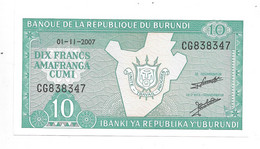 *burundi 10 Francs 2007 Km 33E  Unc - Burundi