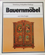 Bauermöbel - Von Anton Kugler - Antiek - Boerenmeubels - 1977 - Sin Clasificación