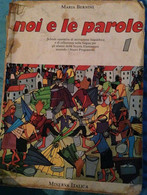 Noi E Le Parole - Maria Bernini - Minerva - 1988 - MP - Bambini E Ragazzi