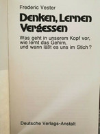 Denken, Lerner, Vergessen  Di Frederic Vester,  1975,  Anstalt - ER - Medizin, Biologie, Chemie