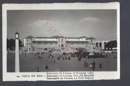 Cova Da Iria - Santuário De Fátima, O Hospital Velho - Fotokaart - Santarem