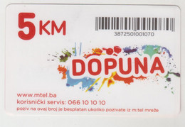 BOSNIA - Dopuna, 5KM , MTel GSM Refill, Used - Bosnië