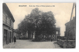 (31576-39) Beaufort - Ecole Des Filles Et Tilleul Planté En 1600 - Beaufort