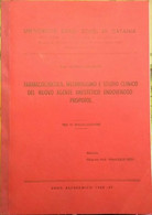 Farmacocinetica, Metabolismo E Studio Clinico Del Nuovo Agente Anestetico.... - Lotti E Collezioni