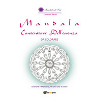 Mandala Contenitore Dell’Essenza Da Colorare - Carmela Parisi,  2017  -ER - Médecine, Psychologie