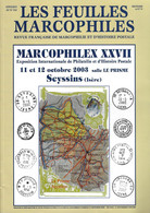 LES FEUILLES MARCOPHILES N° 313 Supplément  MARCOPHILEX XXVII SEYSSINS - Otros & Sin Clasificación