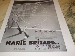 ANCIENNE PUBLICITE APRES LA PARTIE DE TENNIS MARIE BRIZARD A L EAU 1934 - Andere & Zonder Classificatie