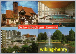 Schwalbach Am Taunus - Mehrbildkarte 2   Mit Altem Rathaus Und Spritzenhaus - Taunus