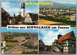 Schwalbach Am Taunus - Mehrbildkarte 3 - Taunus