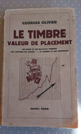 Le Timbre Valeur De Placement Georges Olivier 1941 - Handboeken