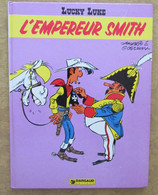 Lucky Luke L'empereur Smith EO 1976 Par MORRIS Et GOSCINNY - Lucky Luke