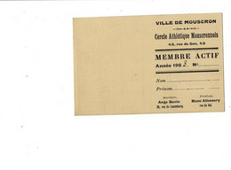 Ville De Mouscron. Carte De Membre ,Cercle Athétique Mouscronnois, Année 1923. Rue Du Gaz 48. - Mouscron - Moeskroen
