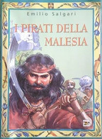 I Pirati Della Malesia - Emilio Salgari, 1998,  Demetra - Ragazzi