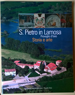S. Pietro In Lamosa - Provaglio D’Iseo. Storia E Arte -  Sina, Vecchio -2004 - L - Arte, Architettura