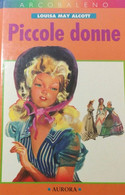 Piccole Donne - Alcott - 1994 - Aurora - Lo - Ragazzi