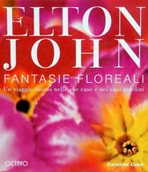 Elton John Fantasie Floreali - Caroline Cass,  1998,  Octavo - Verzamelingen