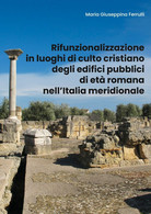 Rifunzionalizzazione In Luoghi Di Culto Cristiano (Ferrulli 2019) - ER - Arte, Arquitectura