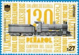 2021 URUGUAY MNH 130 Years Of Glory CLUB PEÑAROL Football Soccer Futbol WORLD CHAMPION Train Locomotive Chemin De Fer - Uruguay