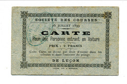 Hippisme / Carte D'entrée Pour Les Courses De Chevaux Du 10 Juillet 1899 / Société Des Courses De Luçon - Equitazione