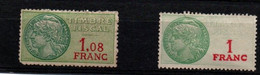 Fiscaux 1 Franc Vert Pale & 1,08 Vert - Neufs - !! Une Dent Manquante Sur 1,08 F - Revenue Stamps