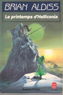 BRIAN ALDISS - LE PRINTEMPS D' HELLICONIA - 1989 - Livre De Poche