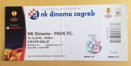 Football Soccer NK DINAMO ZAGREB Vs PAOK FC EUROPA LEAGUE Match Ticket  15. 12. 2010. - Match Tickets