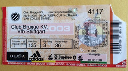 Football Soccer CLUB BRUGGE KV Vs VFB STUTTGART  UEFA CUP  Match Ticket   28. 11. 2002. - Match Tickets