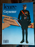 ICARE N° 122  Revue De L'aviation Française GUYNEMER  1987 - Aviation