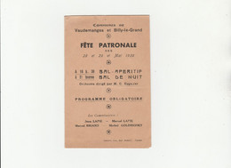 PROGRAMME BAL FÊTE PATRONALE MAI 1939 VAUDEMANGES ET BILLY LE GRAND (51) - Other