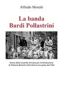 La Banda Bardi Pollastrini - Storia
