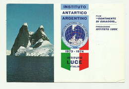 ARGENTINA - ISTITUTO ANTARTICO ARGENTINO 1973/74 ISTITUTO LUCE ITALIA LOS HERMANOS - CANALE DI LEMAIRE - FG - Argentina
