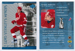 SERGEI FEDEROV---UPPER DECK "Lord Stanley's Heroes" 1998-9 (NHL--1-1) - 1990-1999