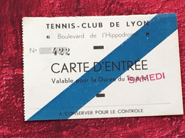 1936 Lyon Tennis Club-☛Carte D'entrée-☛Bd De L'hippodrome Valable Pour Durée Tournoi Samedi-N°422- Billet Ticket Entry - Sonstige & Ohne Zuordnung