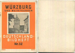 Nr. 32 Deutschland-Bildheft - Würzburg Und Mainfranken - Andere & Zonder Classificatie