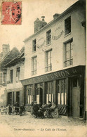 St Arnoult * 1907 * Devanture Le Café De L'Union Maison E. HARTMANN Au N°54 * à Côté Commerce L. TABOURIER - St. Arnoult En Yvelines