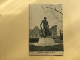 SOIGNIES  1907  MONUMENT DU TRAVAIL - Soignies