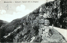 Munsterthal - Schlucht - Tunnel 1130 M - Old Postcard - France - Unused - Munster