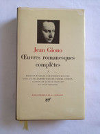 Jean Giono : Oeuvres Romanesques Complètes. Tome 1 - La Pleiade