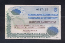 ESPAÑA 1999 - CERTIFICADO PARA LA MONEDA DE 2000 PESETAS DE PLATA - 750 ANYS GOVERN MUNICIPAL - Autres & Non Classés