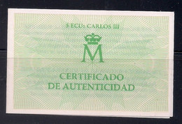 ESPAÑA 1992 - CERTIFICADO PARA LA MONEDA DE 5 ECU DE PLATA DEL AÑO 1992 - CARLOS III - Autres & Non Classés