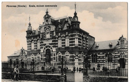 Péronnes - Ecole, Maison Communale - Binche