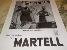 ANCIENNE PUBLICITE APRES UN MATCH UN SOURIRE UN COGNAC MARTELL  1934 - Andere & Zonder Classificatie