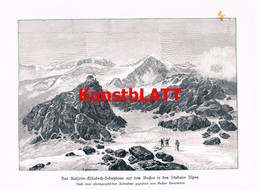 D101 067 Kaiserin Elisabeth Becherhaus Rifugio Gino Biasi Großbild Druck 1899!! - Other & Unclassified