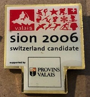 JEUX OLYMPIQUES - SION 2006 SWITZERLAND CANDIDATE - SUISSE - PROVINS VALAIS - SPONSOR- OLYMPICS GAMES - WALLIS -    (28) - Olympische Spiele